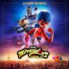 Ladybug &amp;amp; Cat Noir: The Movie (OST) Testi